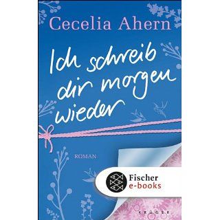 Ich schreib dir morgen wieder Roman eBook Cecelia Ahern, Christine