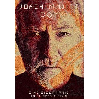 Joachim Witt   DOM   Eine Biographie eBook Thomas Bleskin, Isabel