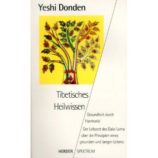 Tibetisches Heilwissen Yeshi Donden Bücher