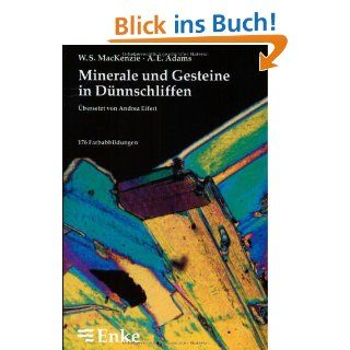 Mineralien und Gesteine in Dünnschliffen W. S. MacKenzie