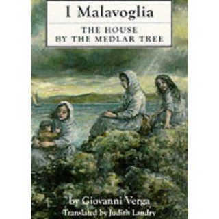 Malavoglia The House by the Medlar Tree (Dedalus European Classics