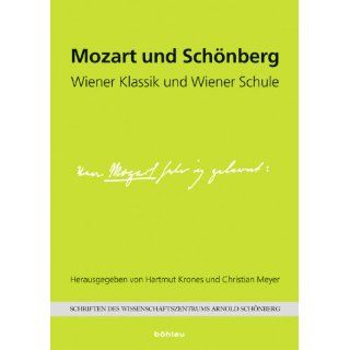 Mozart und Schönberg Wiener Klassik und Wiener Schule 