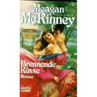 Brennende Küsse. Meagan McKinney, Meagan MacKinney