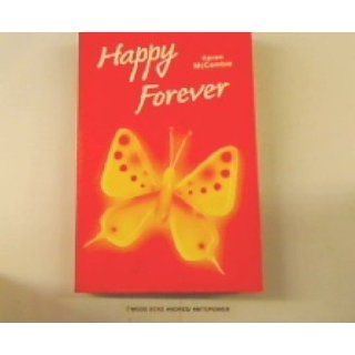 Happy Forever. Jugendroman Karen McCombie, Karen MacCombie