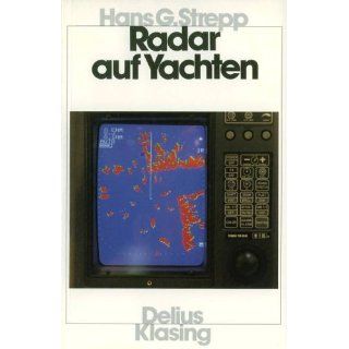 Radar auf Yachten. Hans G. Strepp Bücher