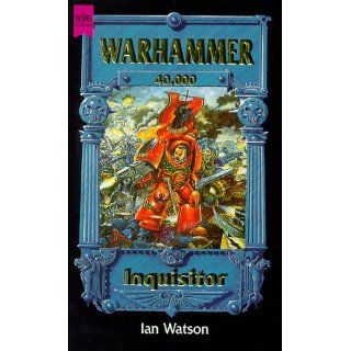 Inquisitor. Warhammer 40, 000 Ian Watson, Walter Brumm