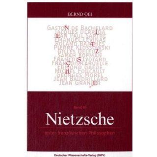 Nietzsche unter französischen Philosophen Nietzsche 4 