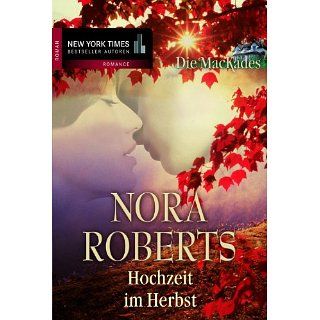 Hochzeit im Herbst Die MacKades eBook Nora Roberts 