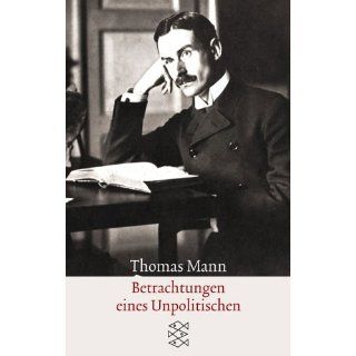 Betrachtungen eines Unpolitischen Thomas Mann Bücher