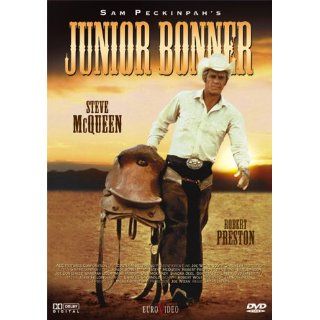 Junior Bonner Steve McQueen, Robert Preston, Ida Lupino