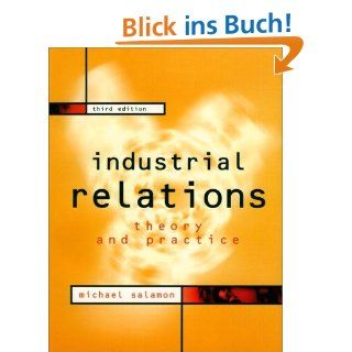 Industrial Relations Theory & Practice Theory and Practice 