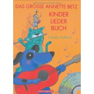 Das große Annette Betz Kinderliederbuch eingesungen von Marjan Shaki