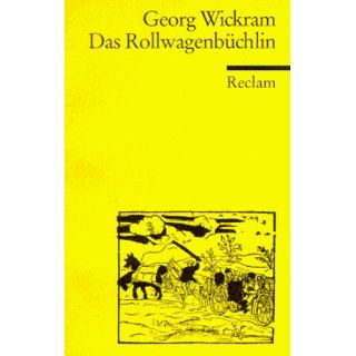 Das Rollwagenbüchlin Georg Wickram Bücher