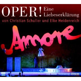 Oper Eine Liebeserklärung Elke Heidenreich, Christian