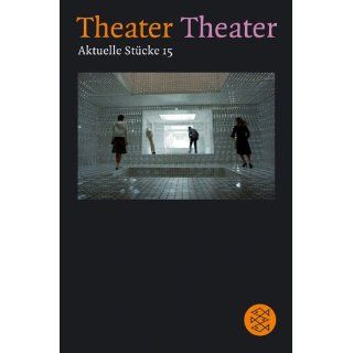 Theater Theater. Aktuelle Stücke Theater Theater 15 Aktuelle