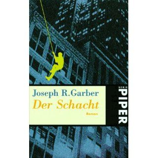 Der Schacht Joseph R. Garber Bücher