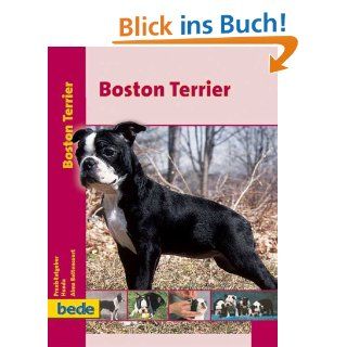 Boston Terrier, Praxisratgeber Alma Bettencourt Bücher