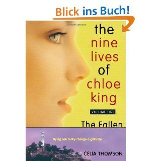 The Fallen 1 (Nine Lives of Chloe King) Celia Thomson
