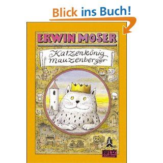 Katzenkönig Mauzenberger Erwin Moser Bücher