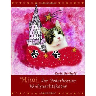 Mimi, der Paderborner Weihnachtskater 24 Adventsgeschichten, erzählt