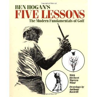 Ben Hogans Five Lessons The Modern Fundamentals of Golf 