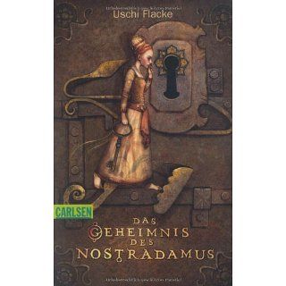 Das Geheimnis des Nostradamus Uschi Flacke Bücher
