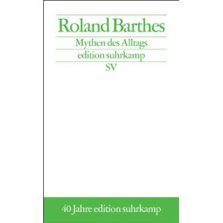 Mythen des Alltags Roland Barthes Bücher
