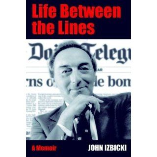 Life Between the Lines John Izbicki Englische Bücher