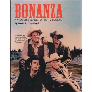 Bonanza A Viewers Guide to the TV Legend David Greenland