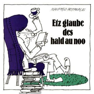 Etz glaube des hald au noo Manfred Hepperle Bücher