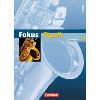 Fokus Physik   Gymnasium Hessen 8. Schuljahr   Schülerbuch 