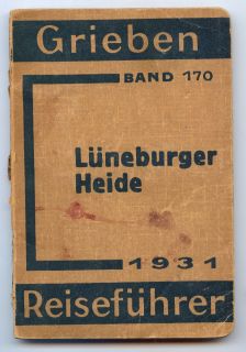 Grieben Reiseführer Lüneburger Heide 1931 Band 170