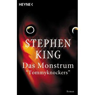 Das Monstrum, Tommyknockers Stephen King Bücher