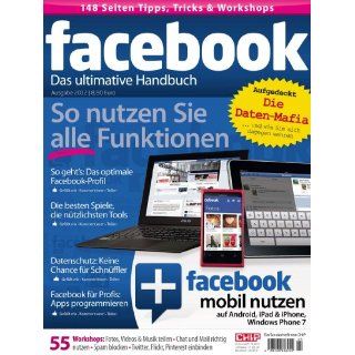CHIP Das ultimative facebook Handbuch, 148 Seiten Workshops, Tipps