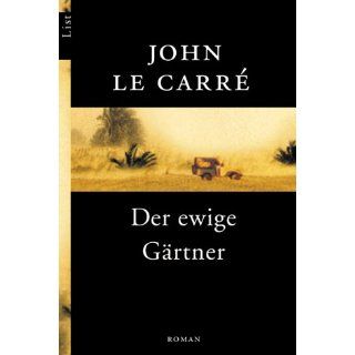 Der ewige Gärtner John le Carré Bücher