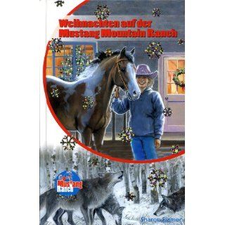 Sharon Siamon Weihnachten auf der Mustang Mountain Ranch 
