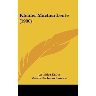 Kleider Machen Leute (1900) Gottfried Keller, Marcus