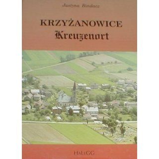 Krzyzanowice   Kreuzenort (Zweisprachig, polnisch/deutsch) 