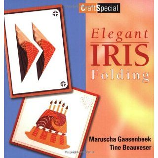 Elegant Iris Folding (Craft Special) Maruscha Gaasenbeek