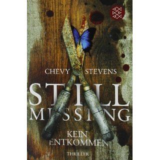 Still Missing   Kein Entkommen Thriller Chevy Stevens
