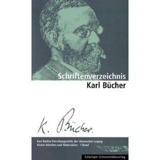 Schriftenverzeichnis Karl Bücher Arnulf Kutsch Bücher