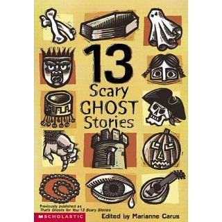 13 Scary Ghost Stories Youngsheng Xuan, Marianne Carus