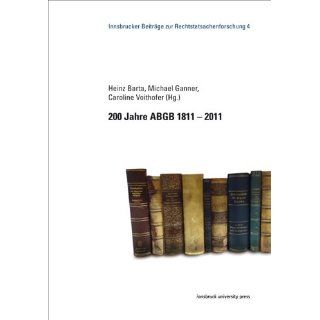 200 Jahre ABGB 1811   2011 Innsbrucker Beiträge zur