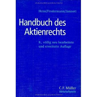 Handbuch des Aktienrechts (C.F. Müller Wirtschaftsrecht) 