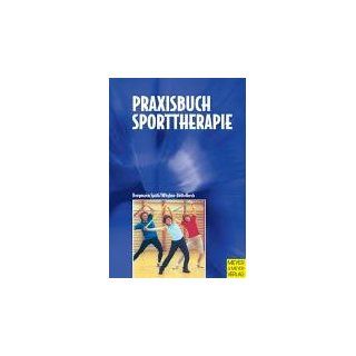 Praxisbuch Sporttherapie Prävention und Rehabilitation