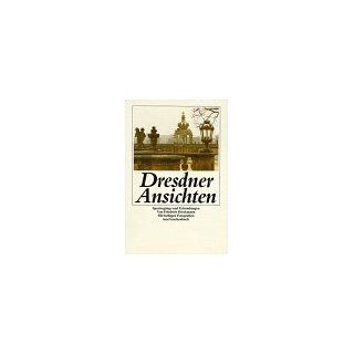 Dresdner Ansichten Spaziergänge und Erkundungen (insel taschenbuch