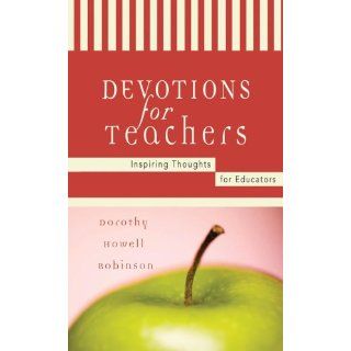 Devotions for Teachers Inspiring Thoughts for Educators