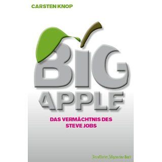 Big Apple Das Vermächtnis des Steve Jobs eBook Carsten Knop 