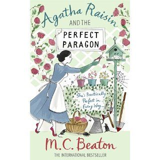 Agatha Raisin and the Perfect Paragon eBook M.C. Beaton 