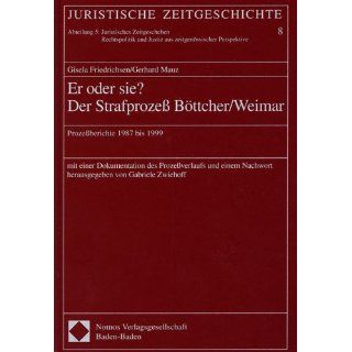 Ich war Monika Weimar Monika Böttcher, Ruth Esther Geiger